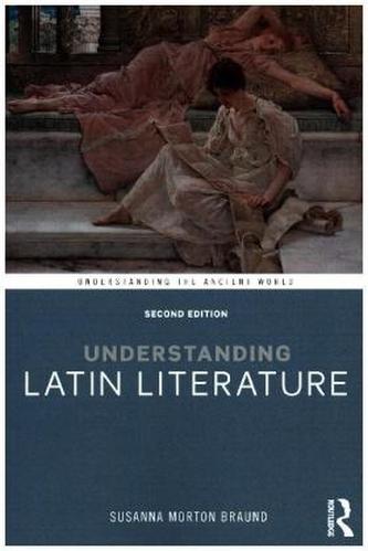 Understanding Latin Literature