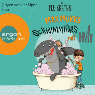 Max Murks - Schwimmkurs mit Hai, 2 Audio-CDs Max Murks - Schwimmkurs mit Hai, 2 Audio-CDs