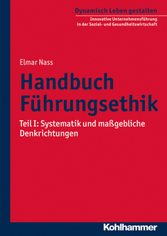 Handbuch Führungsethik. Tl.1 Handbuch Führungsethik. Tl.1
