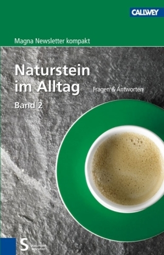 Naturstein im Alltag. Bd.2