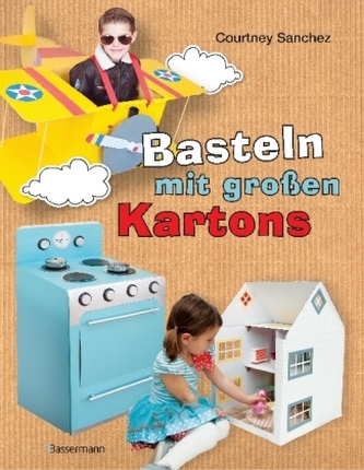 Basteln mit großen Kartons Basteln mit großen Kartons