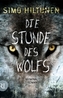 Die Stunde des Wolfs