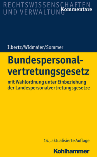 Bundespersonalvertretungsgesetz (BPersVG), Kommentar Bundespersonalvertretungsgesetz (BPersVG), Kommentar