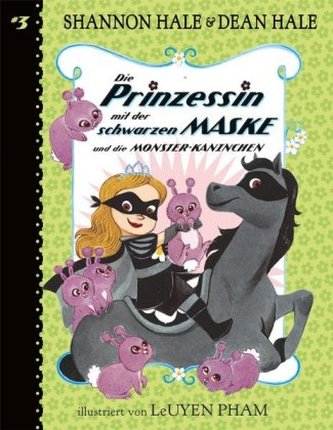 Die Prinzessin mit der schwarzen Maske und die Monster-Kaninchen