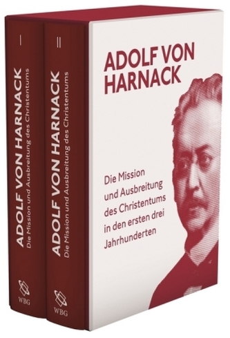 Die Mission und Ausbreitung des Christentums in den ersten drei Jahrhunderten, 2 Bde.