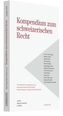 Kompendium zum schweizerischen Recht