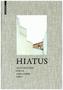 Hiatus