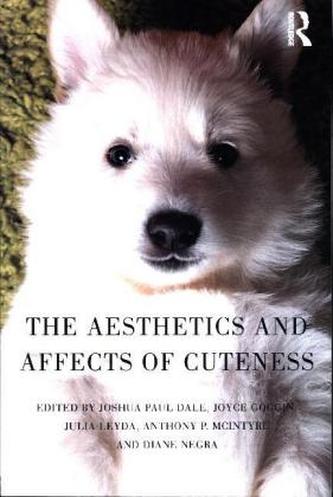 The Aesthetics and Affects of Cuteness