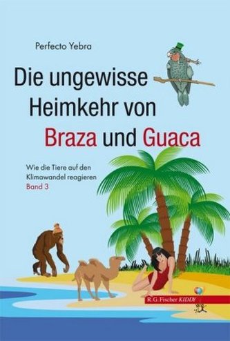 Die ungewisse Heimkehr von Braza und Guaca