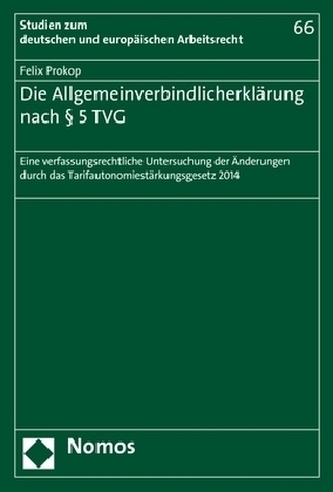 Die Allgemeinverbindlicherklärung nach § 5 TVG