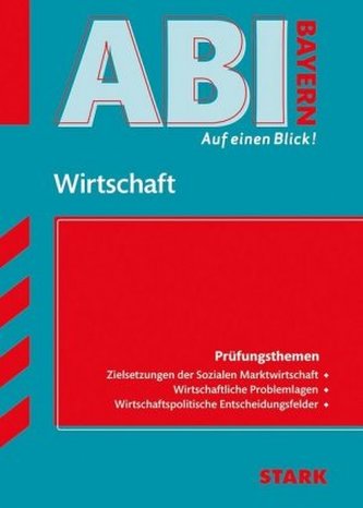 Abi - auf einen Blick! Wirtschaft/Recht Bayern