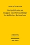 Die Qualifikation als Gruppen- oder Verbandskläger im kollektiven Rechtsschutz