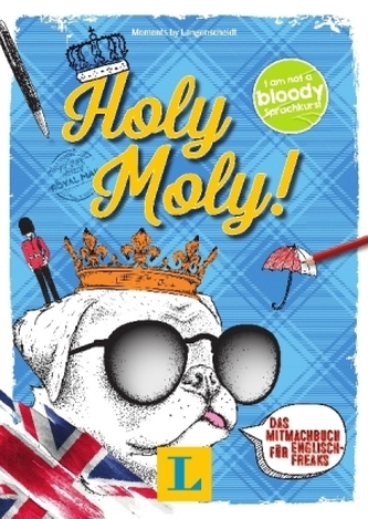 Holy Moly! - Sprache kreativ erleben