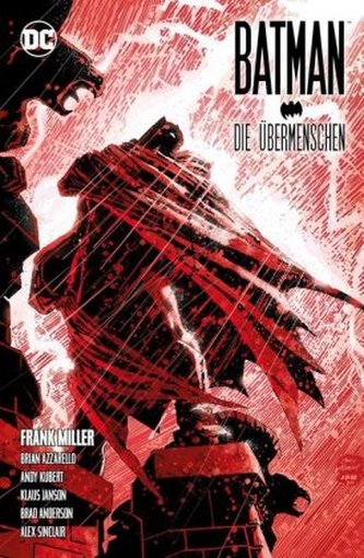 Batman: Dark Knight - Die Übermenschen