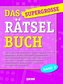 Das supergroße Rätselbuch. Bd.3