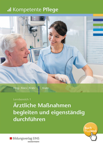 Ärztliche Maßnahmen begleiten und eigenständig durchführen