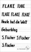 Flake - Heute hat die Welt Geburtstag