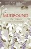 Mudbound - Die Tränen von Mississippi