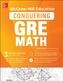 McGraw-Hill Education Conquering GRE Math, Third Edition