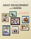 Adult Development and Aging