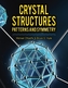 Crystal Structures: Patterns and Symmetry