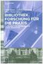 Bibliothek - Forschung für die Praxis