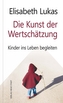 Die Kunst der Wertschätzung