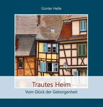 Trautes Heim