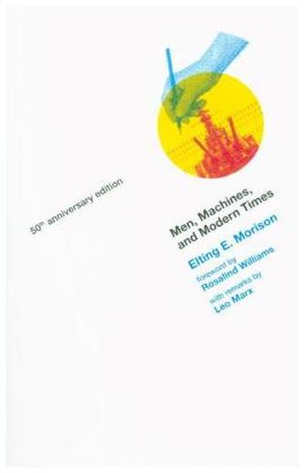 Men, Machines, and Modern Times