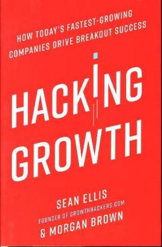 Hacking Growth Hacking Growth