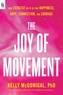 The Joy Of Movement