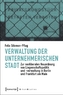 Verwaltung der unternehmerischen Stadt