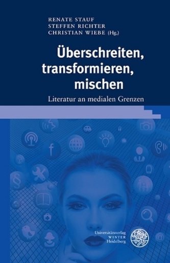 Überschreiten, transformieren, mischen Überschreiten, transformieren, mischen