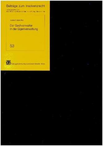 Der Sachwalter in der Eigenverwaltung