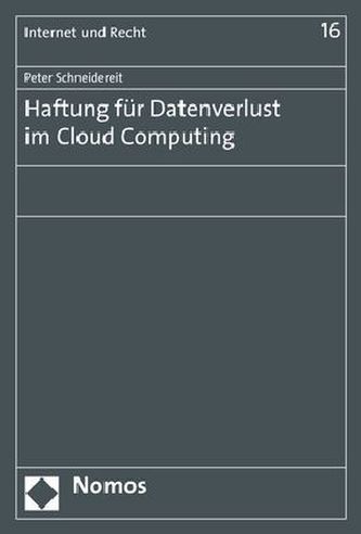 Haftung für Datenverlust im Cloud Computing