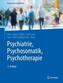 Psychiatrie, Psychosomatik, Psychotherapie, 4 Bde.