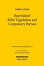 Dependants' Relief Legislation and Compulsory Portion
