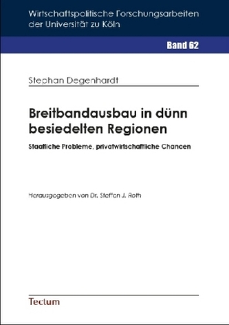 Breitbandausbau in dünn besiedelten Regionen Breitbandausbau in dünn besiedelten Regionen