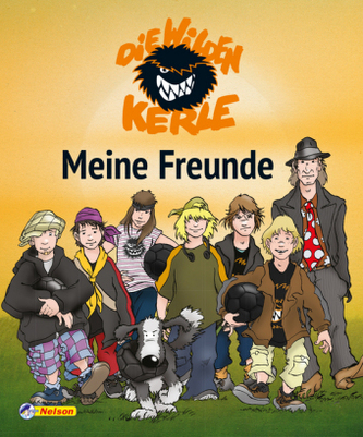 Die Wilden Kerle - Meine Freunde