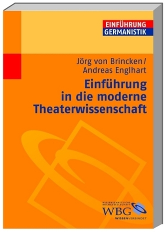 Einführung in die moderne Theaterwissenschaft
