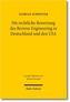 Die rechtliche Bewertung des Reverse Engineering in Deutschland und den USA