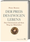 Der Preis des ewigen Lebens
