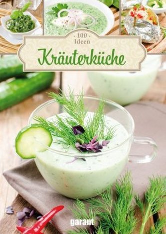 100 Ideen Kräuterküche