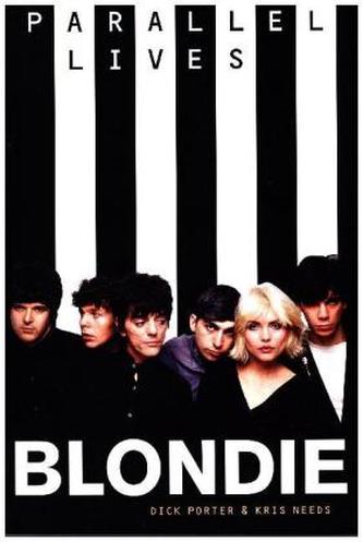 Parallel Lives - Blondie (Updated Edition)