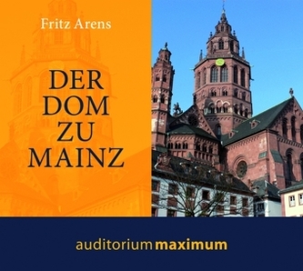 Der Dom zu Mainz, 1 Audio-CD