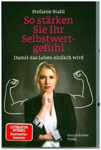 So stärken Sie Ihr Selbstwertgefühl