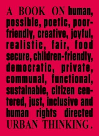 Architecture & Human Rights: A Book on Urban Thinking