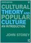 Cultural Theory and Popular Culture