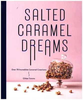 Salted Caramel Dreams