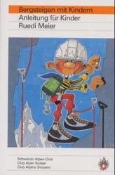 Bergsteigen mit Kindern, 2 Bde.